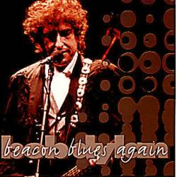 Bob Dylan : Beacon Blues Again